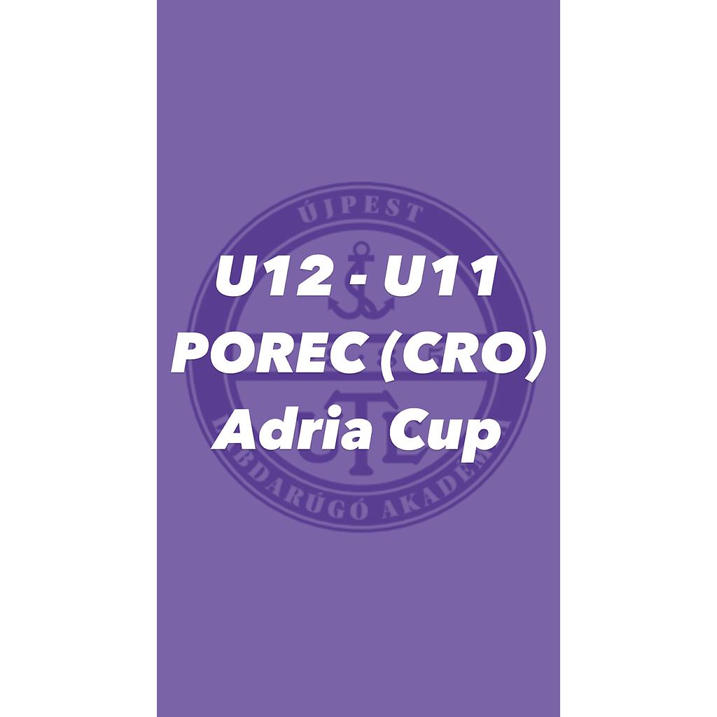 UTE Labdarúgás – Adria Soccer Cup Tournament U13/U10 - Porec 2024.05.10-12